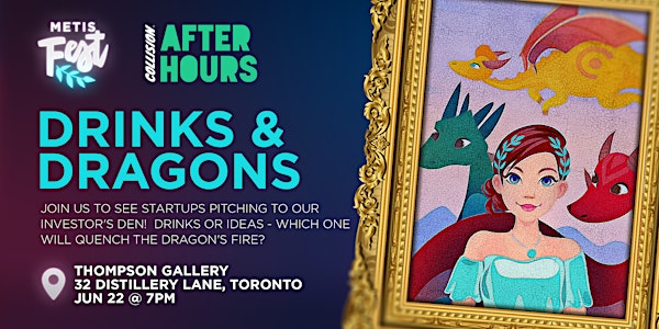 Drinks & Dragons - Collision Official After Hours event by Metis Fest