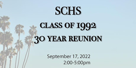 SCHS Class of  '92 30 year reunion