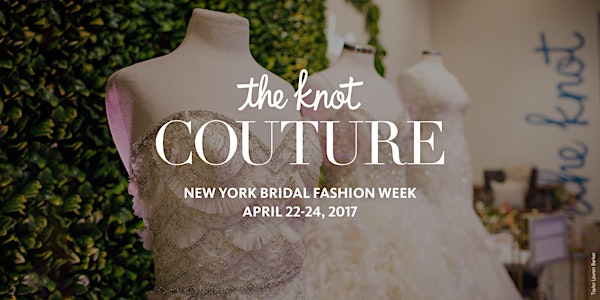 The Knot Couture Show 
