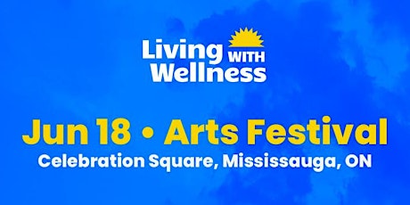 Arts Festival - Living With Wellness Festival 2022 tickets