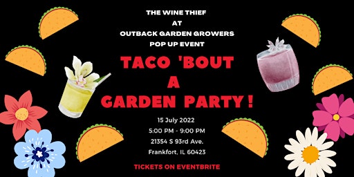 Taco Bout A Garden Party
