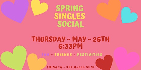 CELEBRATE & CONNECT ~ SPRING SINGLES SOCIAL ~ FREE DRINK/FOOD/HOSTESS tickets