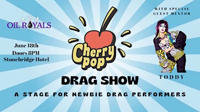 Cherry Pop - Drag Show tickets