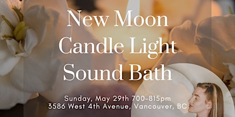 New Moon Candle Light Sound Bath tickets