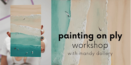 Painting on Ply Workshop tickets