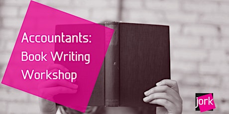 Accountants: How to Self Publish a Book Workshop - 3 x CPD points