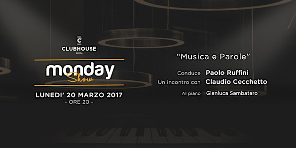 Clubhouse Monday Show | "Musica e Parole"