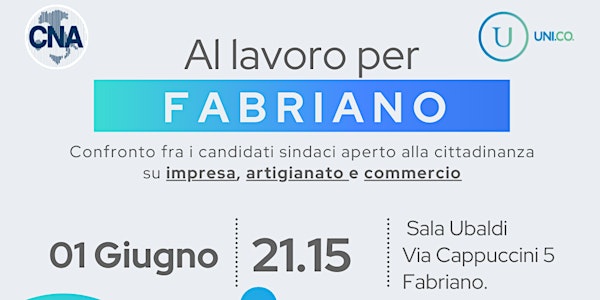 Al lavoro per Fabriano - Confronto fra i candidati sindaci