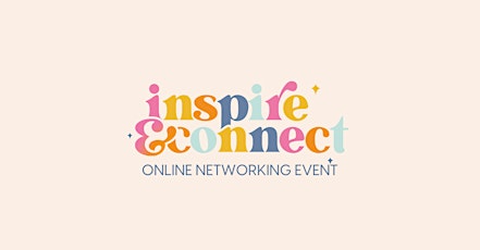 Inspire and Connect Online Networking Wednesday 15th June 7:30pm-9:00pm tickets
