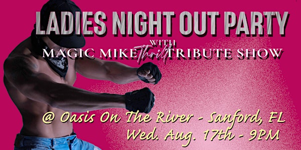 Ladies Night Out with Men in Motion - Sanford FL