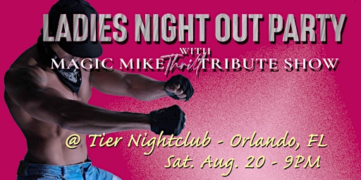 Ladies Night Out with Men in Motion - Orlando FL