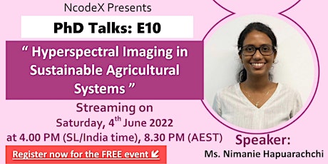 PhDTalksByNcodeX-E10 - Hyperspectral imaging in sustainable agri systems tickets