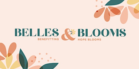 4th Annual Belles & Blooms