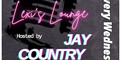 Open Mic - Hosted by Jay Country at Lexi's Lounge