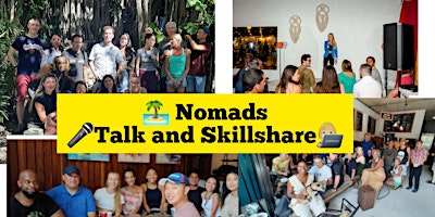 Nomads Talk and Skillshare