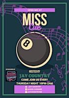 Open Mic - Hosted by Jay Country at Miss Cue