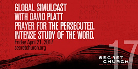 Secret Church 2017 - Scripture and Authority in an Age of Skepticism