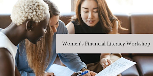 Women’s Financial Literacy Workshop 101