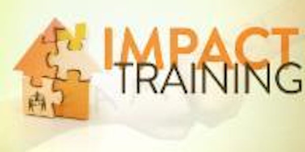 IMPACT Training - April 21st - 23rd/The Fort-Loganville