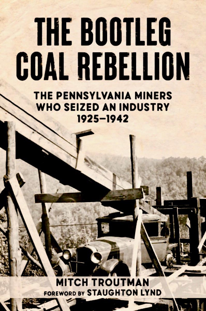 The Bootleg Coal Rebellion: Pennsylvania Miners Who Seized an Industry image