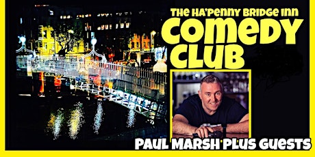 Ha'Penny Bridge Comedy Club, June 23rd (Thursday) tickets