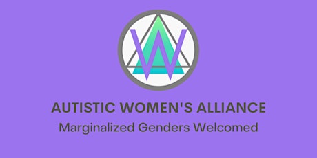 Autistic Women's Alliance Virtual Coffee Chat - Being LGBTQIA & Autistic tickets
