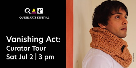 Vanishing Act: Curator Tour + Reception @ QAF 2022 tickets