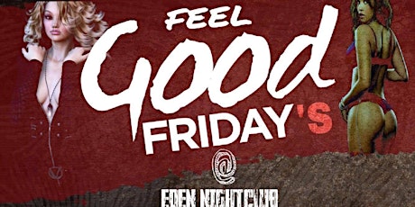 #FEELGOODFRIDAYS | TITOS VODKA OPENBAR | EDEN LOUNGE DC primary image