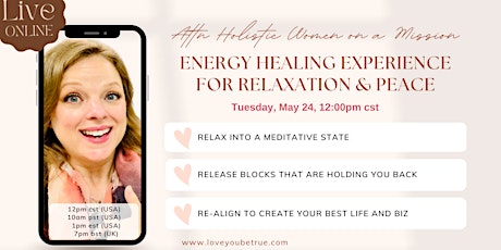 Relax, Release, & Re-align:  A Guided Meditation & Energy Healing for Women tickets