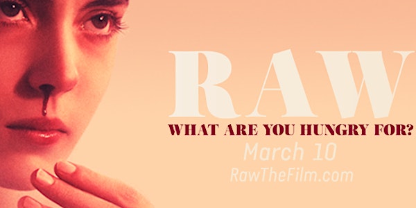 The Los Angeles Film School and Jeff Goldsmith Presents: An advance screening of "Raw"