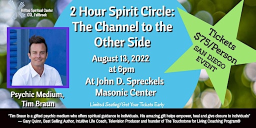 2 Hour Spirit Circle: The Channel to the Other Side, Tim Braun