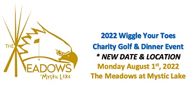 2022 Wiggle Your Toes  Golf Event & Dinner Event