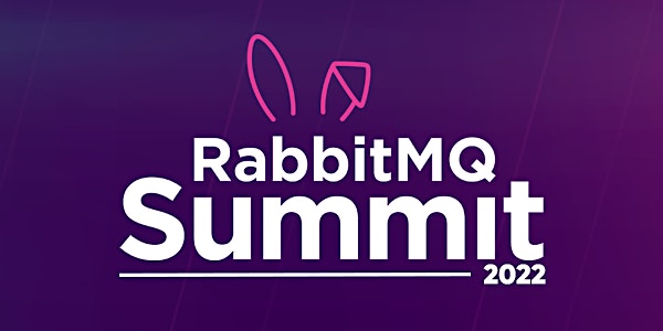 RabbitMQ Summit 2022 - in person