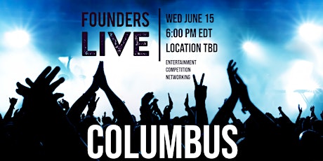Founders Live Columbus tickets