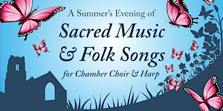 Sacred Music & Folk Songs for Chamber Choir & Harp tickets