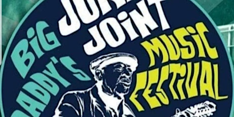 Big Daddy's Juke Joint Music Festival tickets