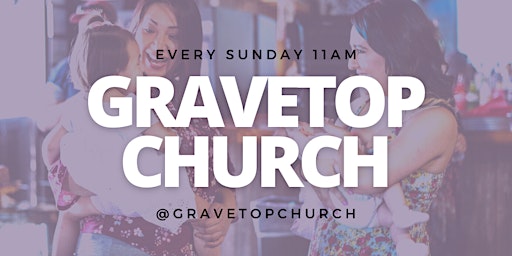 Gravetop Church Service