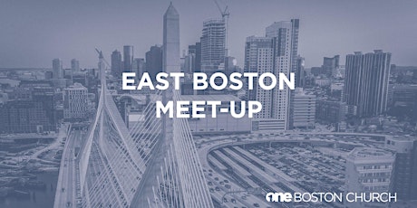 East Boston Meet-Up tickets