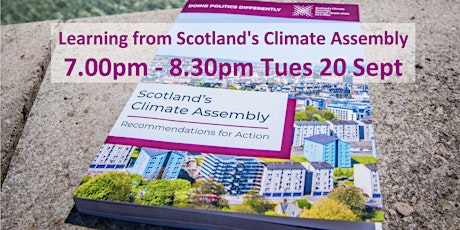 Learning from Scotland's Climate Assembly 7.00pm-8.30pm Tues 20 Sept online