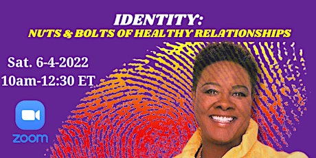 IDENTITY:  Nuts & Bolts of Healthy Relationships tickets