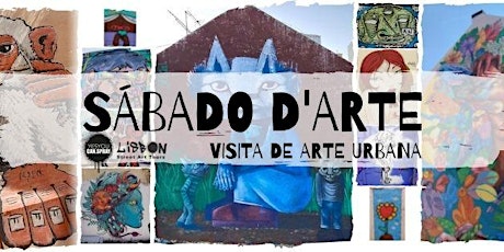 SÁBADO D'ARTE | VISITA DE ARTE URBANA bilhetes