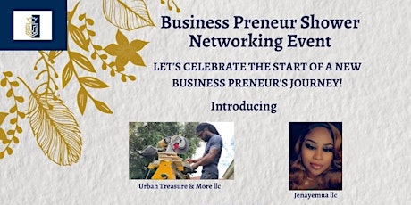 Business Preneur Shower Networking Event tickets