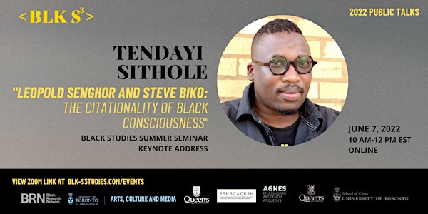 Black Studies Summer Seminar - Keynote with Tendayi Sithole