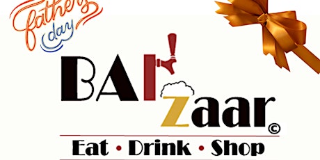 Fathers Day Barzar (bazaar) on the Patio tickets
