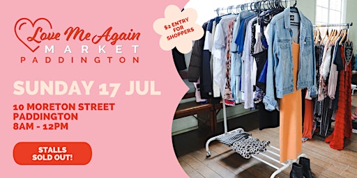 Love Me Again Market - Paddington - July