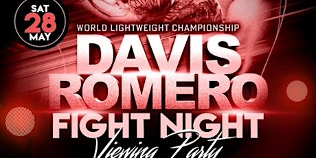 Davis vs Romero Fight Night Viewing Party tickets