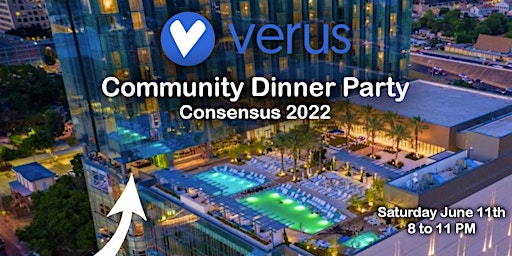 Verus Community Dinner Party at Consensus 2022