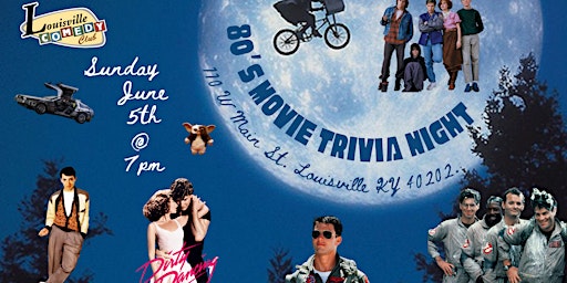 80s Movies Trivia at Louisville Comedy Club