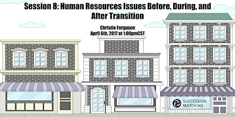 Human Resources Issues Before, During, and After Transition with Christie Ferguson primary image