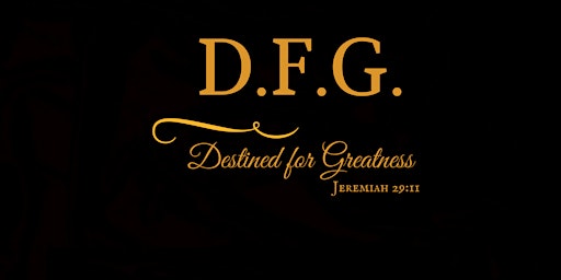 Destined for Greatness Conference 2022